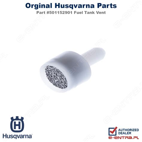 Odpowietrznik Zbiornika Paliwa Pilarki Husqvarna I 501152901 I Entra