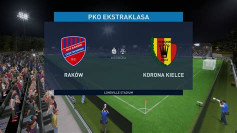 Fifa Ekstraklasa Rak W Cz Stochowa Korona Kielce