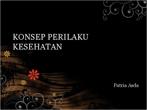 Ppt Materi Perilaku Kesehatan Ppt