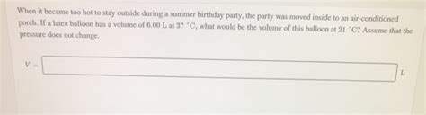 Solved When It Became Too Hot To Stay Outside During A Chegg