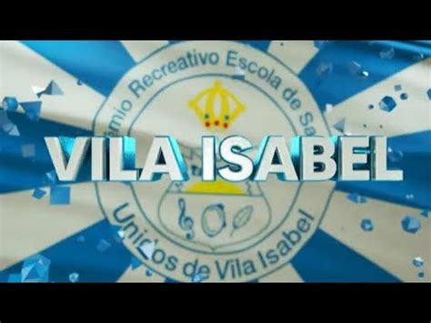 Vinheta Da Vila Isabel Carnaval Globeleza Youtube