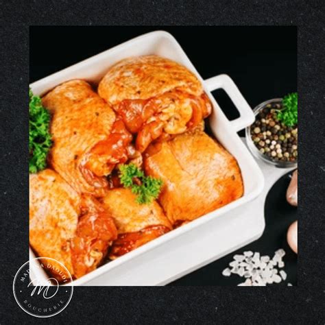 Cuisses de poulet marinées s os 250GR Boucherie Madina Daoudi