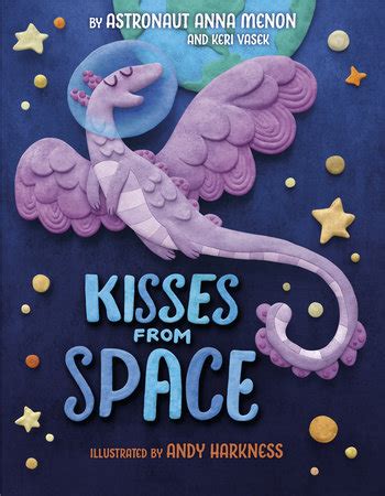 Kisses from Space by Anna Menon and Keri Vasek: 9780593811146 | Brightly Shop