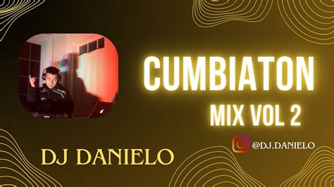 Cumbiaton Mix Vol 2 YouTube