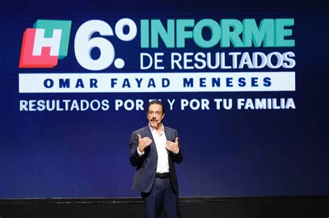 PRESENTA OMAR FAYAD SEXTO Y ÚLTIMO INFORME DE RESULTADOS La Neta