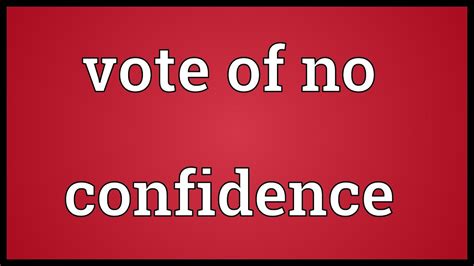 Vote Of No Confidence Meaning Youtube