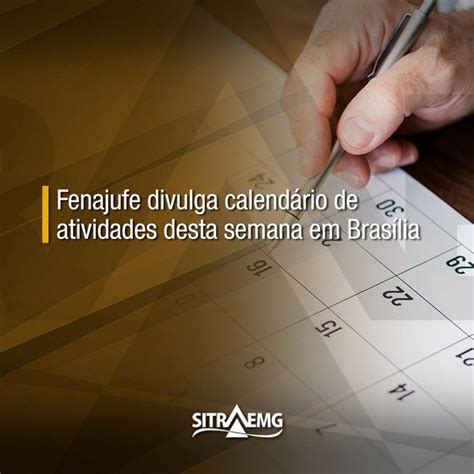 Fenajufe divulga calendário de atividades desta semana em Brasília