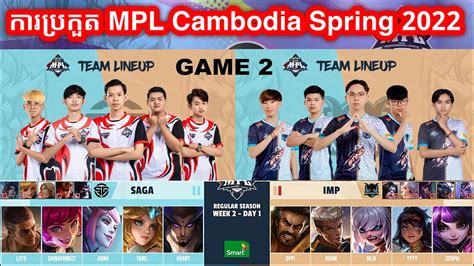 GAME 2 IMP KH Vs SAGA MPL KH Spring Split 2022 Regular Season