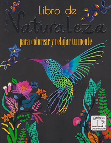 Librer A Morelos Libro De Naturaleza Para Colorear Y Relajar Tu Mente