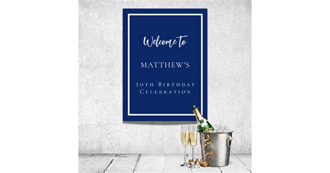 Birthday Navy Blue White Party Welcome Poster Zazzle
