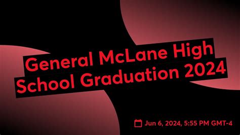 General Mclane High School Graduation 2024 Youtube