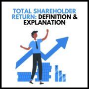 Total Shareholder Return Definition Explanation And Calculation