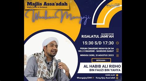 Live Kangajay Kajian Risalatul Jami Ah Bersam Al Habib Ali Ridho Bin