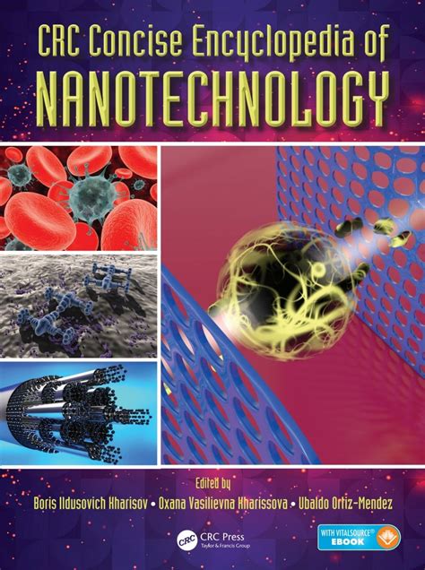 Crc Concise Encyclopedia Of Nanotechnology 1st Edition Ebook Rental