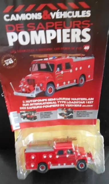 CAMIONS SAPEURS POMPIERS N49 Autopompe Wasterlain De VERVIERS HACHETTE