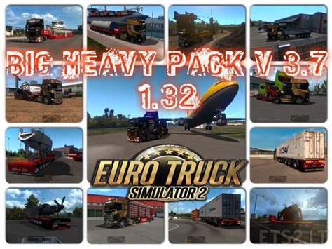 Big Heavy Pack V 3 7 1 32 ETS2 Mods