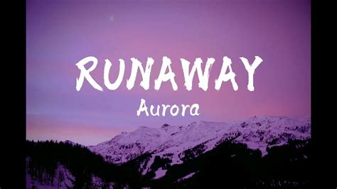 Runaway Aurora Lyrics YouTube