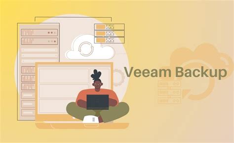 Veeam Backup Là Gì Tính Năng Quan Trọng Của Veeam Backup