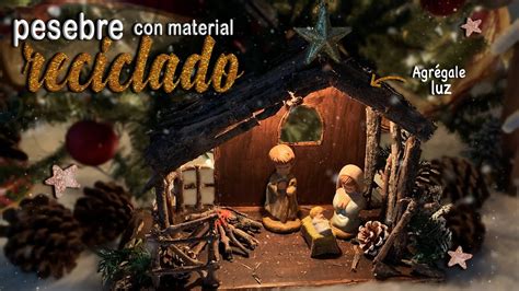 Material reciclable y creatividad Crea un nacimiento navideño único