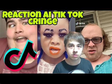 Reaction Ai Tik Tok Pi Cringe Di Sempre Youtube