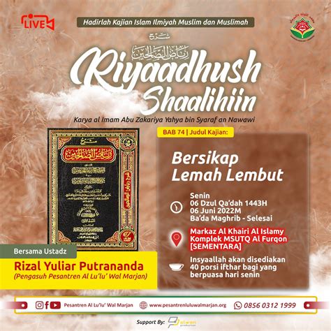 Ikuti Kajian Rutin Kitab Riyadhush Shalihin Bersama Ustadz Rizal Yuliar