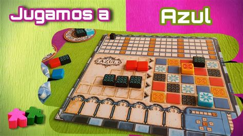 Azul Partida A 2 Jugamos A Juegos De Mesa YouTube