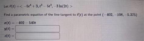 Solved Let R T Find A Parametric