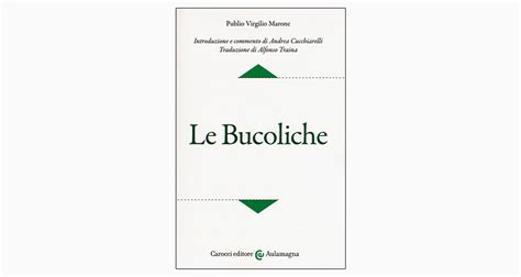 LE BUCOLICHE DI PUBLIO VIRGILIO MARONE Let S Book