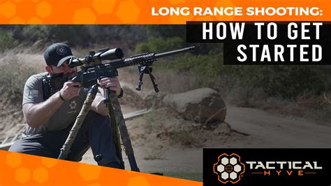 Long Range Shooting: How to Get Started | Tactical Hyve