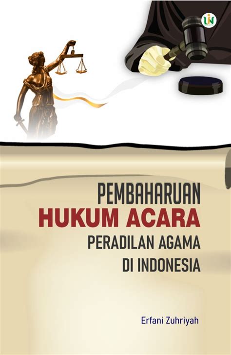 Pembaharuan Hukum Acara Peradilan Agama Di Indonesia UIN Maliki Press