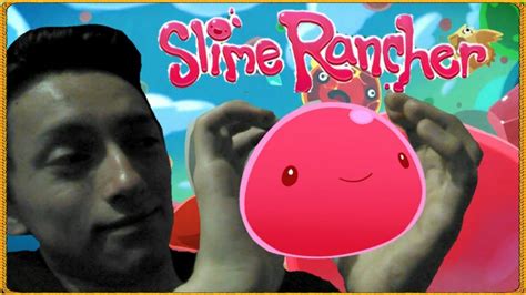 Inicia La Aventura SLIME RANCHER YouTube