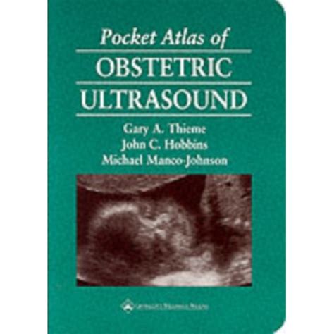 Pocket Atlas Of Obstetric Ultrasound De Gary A Thieme Md Emag Ro