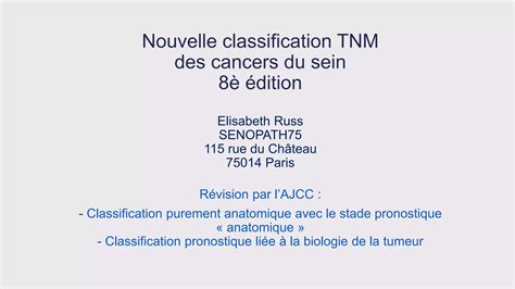 Cancers Du Sein Nouvelle Classification Tnm 8è édition Ajcc Ppt