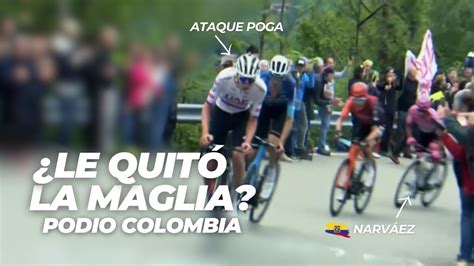 Colombianos En El Top Narv Ez Mantuvo La Maglia Ca Da Y Ataque