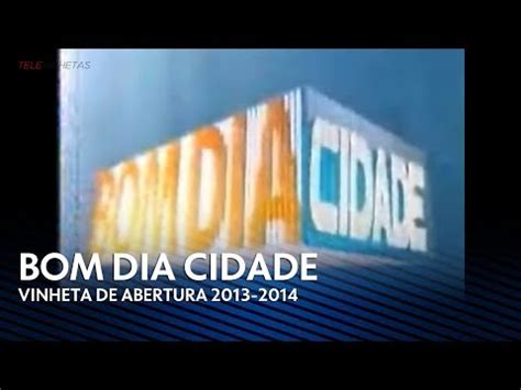 Vinheta De Abertura Do Bom Dia Cidade Eptv Campinas