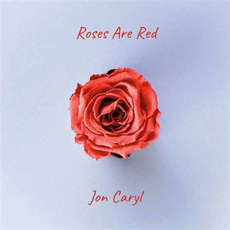 "ROSES ARE RED" Ukulele Tabs by Jon Caryl on UkuTabs