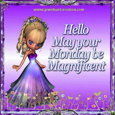 Have a magnificent Monday! | Hello may, Good monday morning, Disney ...