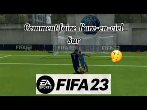 Comment Faire Larc En Ciel Sur Fifa Tuto Viral Youtube