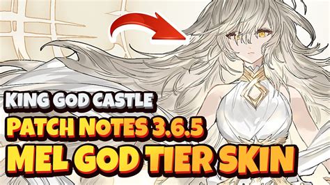 King God Castle Patch Rundown Mel God Tier Skin New Kgc Youtube