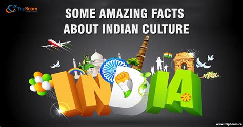 Incredible Cultural Facts Of India You Should Know