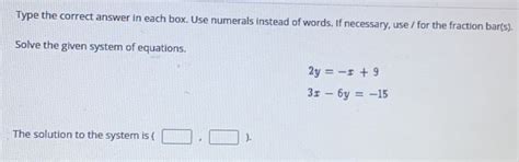 Solved Type The Correct Answer In Each Box Use Numerals Instead Of