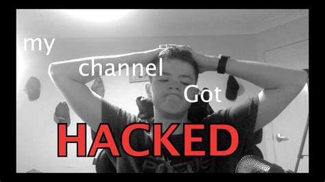 My Channel Got Hacked Youtube