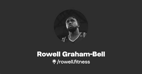 rowell graham bell linktree