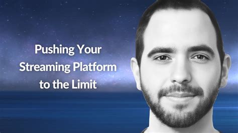 Pushing Your Streaming Platform To The Limit Elad Leev Conf42 Chaos