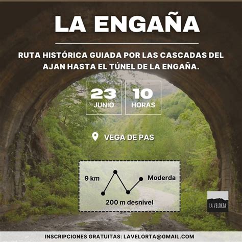 Ruta Hist Rica Por Las Cascadas Del Aj N Hasta El T Nel De La Enga A