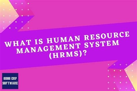 What Is Human Resource Management System Hrms