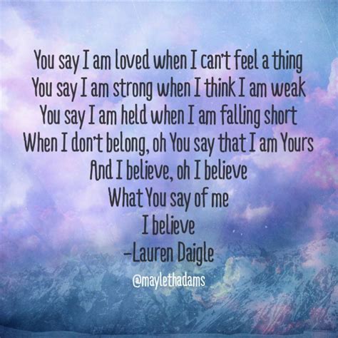 Lauren Daigle Quotes You Say - ShortQuotes.cc