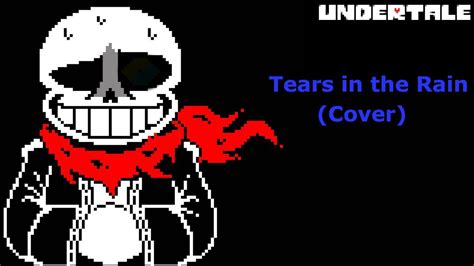 Undertale Tears In The Rain Cover Youtube