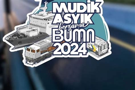 Daftar Link Pendaftaran Program Mudik Asyik Bersama Bumn 2024