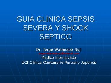 PPT GUIA CLINICA SEPSIS SEVERA Y SHOCK SEPTICO PowerPoint